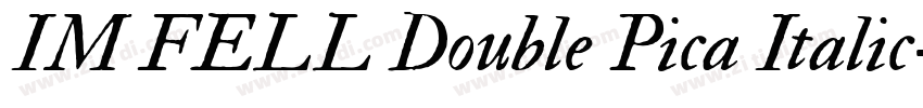 IM FELL Double Pica Italic字体转换
